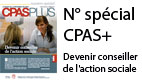 CPAS+ édition spéciale