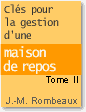 Clés pour la gestion d'une maison de repos