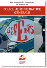 Les pouvoirs des communes en matière de police administrative générale