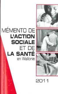 Mémento de l’action sociale et de la santé en Wallonie