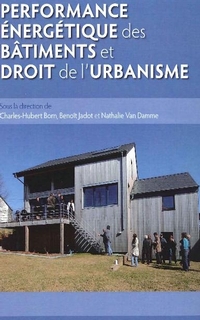 Performance énergétique des bâtiments et droit de l’urbanisme
