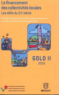 Le financement des collectivités locales : les défis du 21ème siècle : Gold II