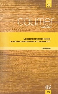 Les aspects sociaux de l’accord de réformes institutionnelles du 11 octobre 2011