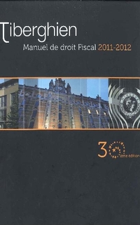 Tiberghien : manuel de droit fiscal 2011-2012