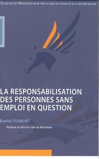 La responsabilisation des personnes sans emploi en question