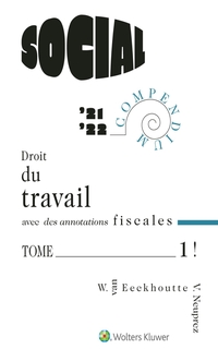 Compendium social 2021-2022- droit du travail contenant des annotations fiscales