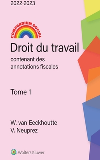 Compendium social droit du travail T1 à 3 : 2022-2023