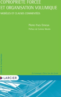 Copropriété forcée et organisation volumique : modèles et clauses commentées