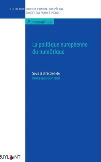 La politique européenne du numérique