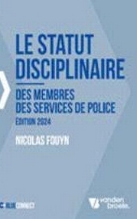 Le statut disciplinaire des membres des services de police