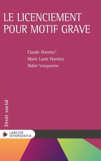 Le licenciement pour motif grave