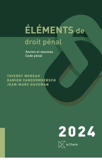 Eléménts de droit pénal : ancien et nouveau Code pénal