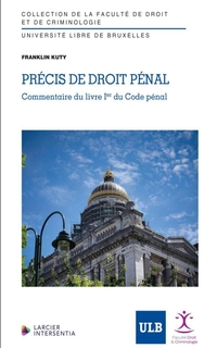 Précis de droit pénal : commentaire du livre 1er du Code pénal