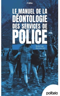 Le manuel de la déontologie des services de police