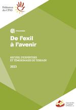 De l’exil à l’avenir: recueil d'expertises et témoignages de terrain
