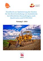 Handbuch zur Optimierung der Kosten für die Bewirtschaftung von Aushuberde bei öffentlichen Bauaufträgen, nach Qualiroutes und CCTB 2022
